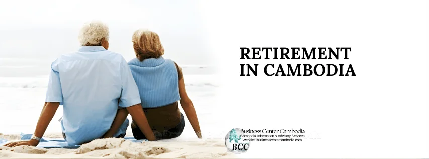 Retiring in Cambodia
