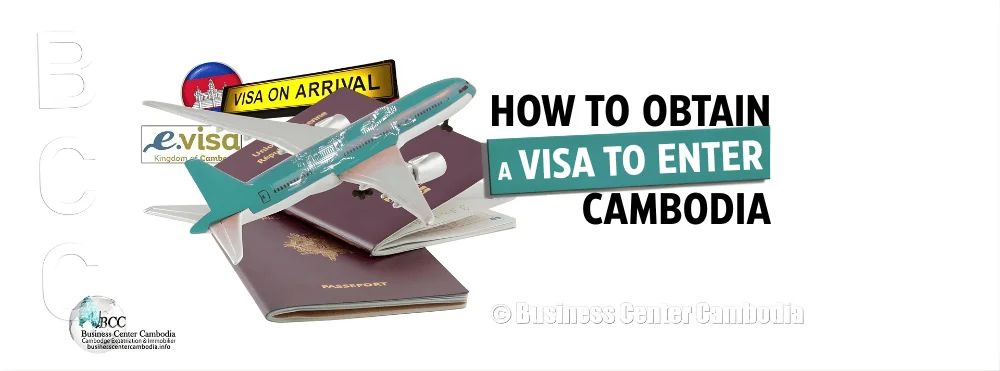 Obtain a visa to Enter Cambodia